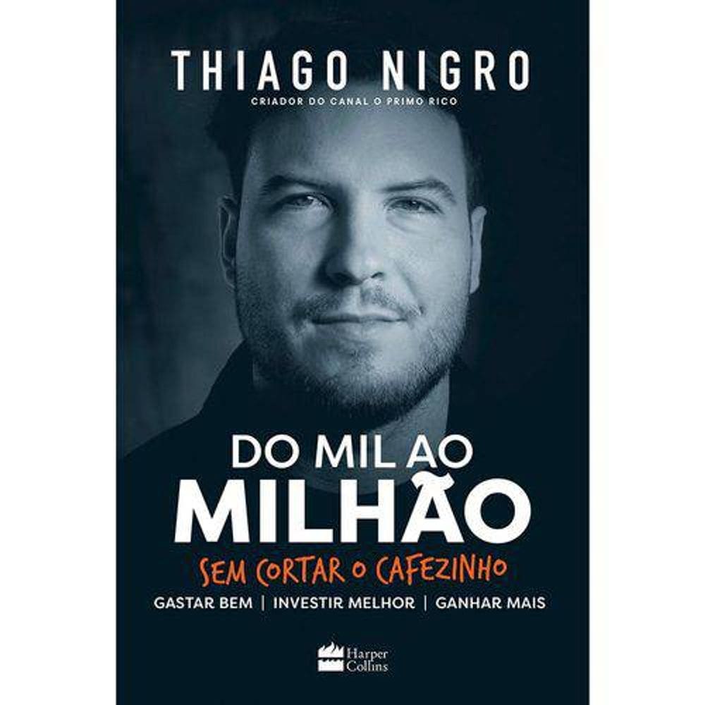 Livro Do Mil Ao Milhão - Sem Cortar O Cafezinho