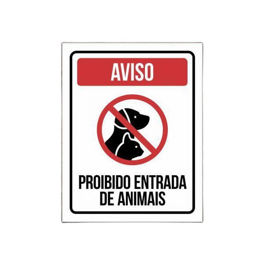 Placa Proibido Entrada De Animais Placa De Sinalização Aviso