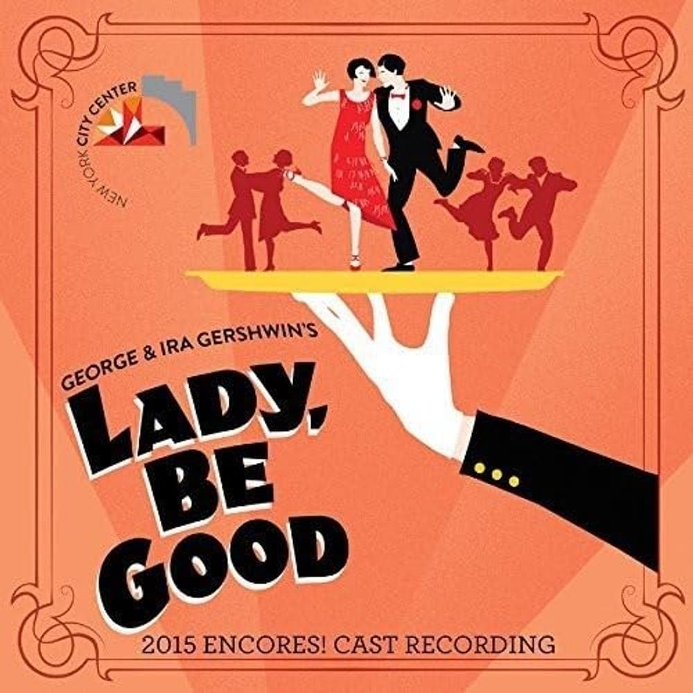 CD Sony Lady, Be Good! (2015) Bis! Elenco (Gravação)