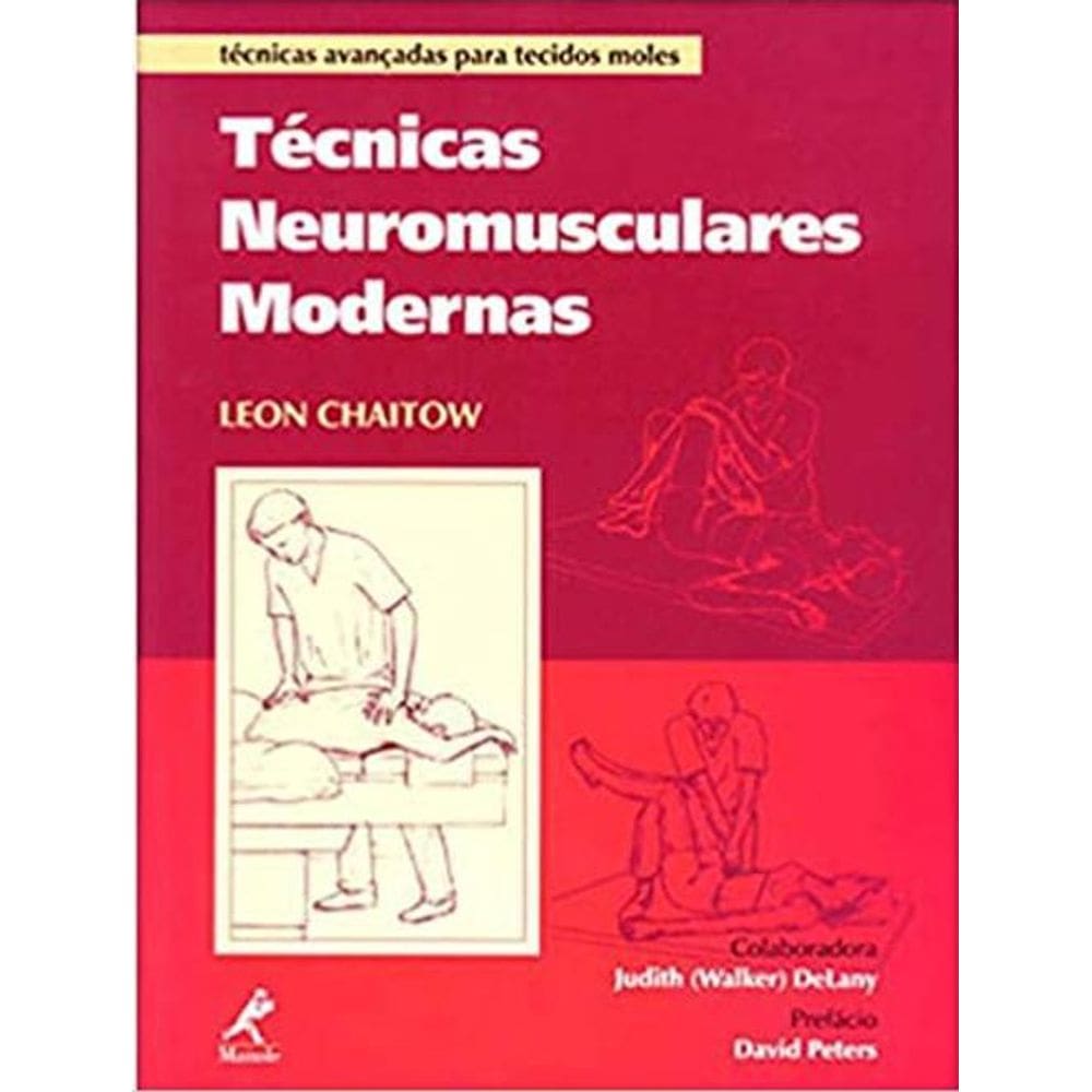 Livro Técnicas Neuromusculares Modernas Chaitow, Leon