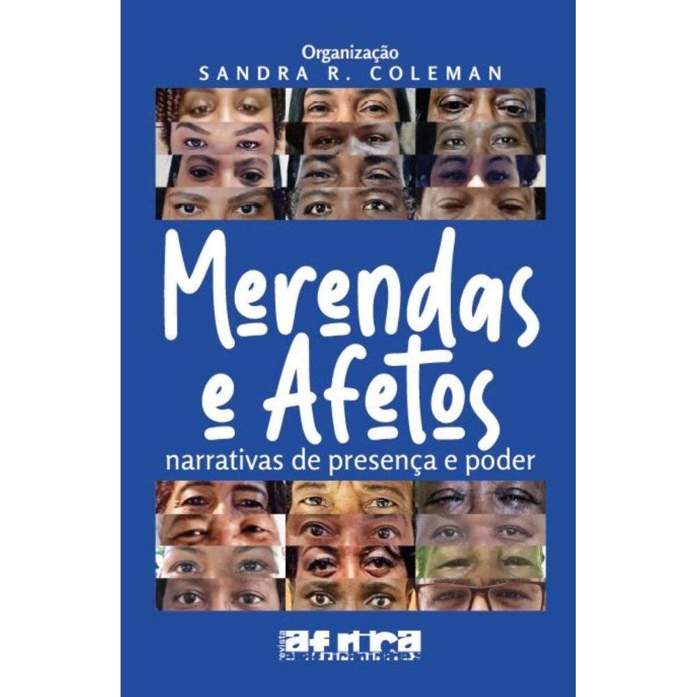 Merendas e afetos: Narrativas de presença e poder