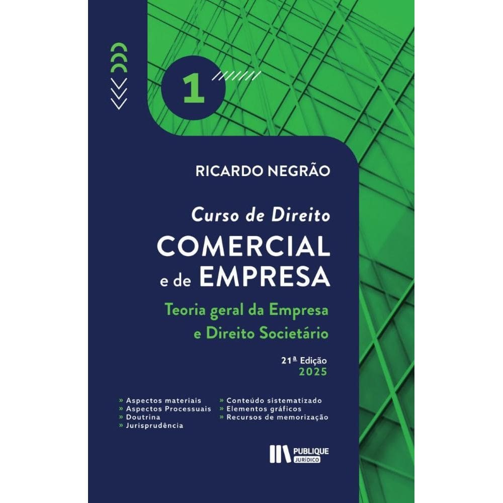 Curso de Direito Comercial e de Empresa - Vol. 1: Teoria geral da Empresa e Direito Societário