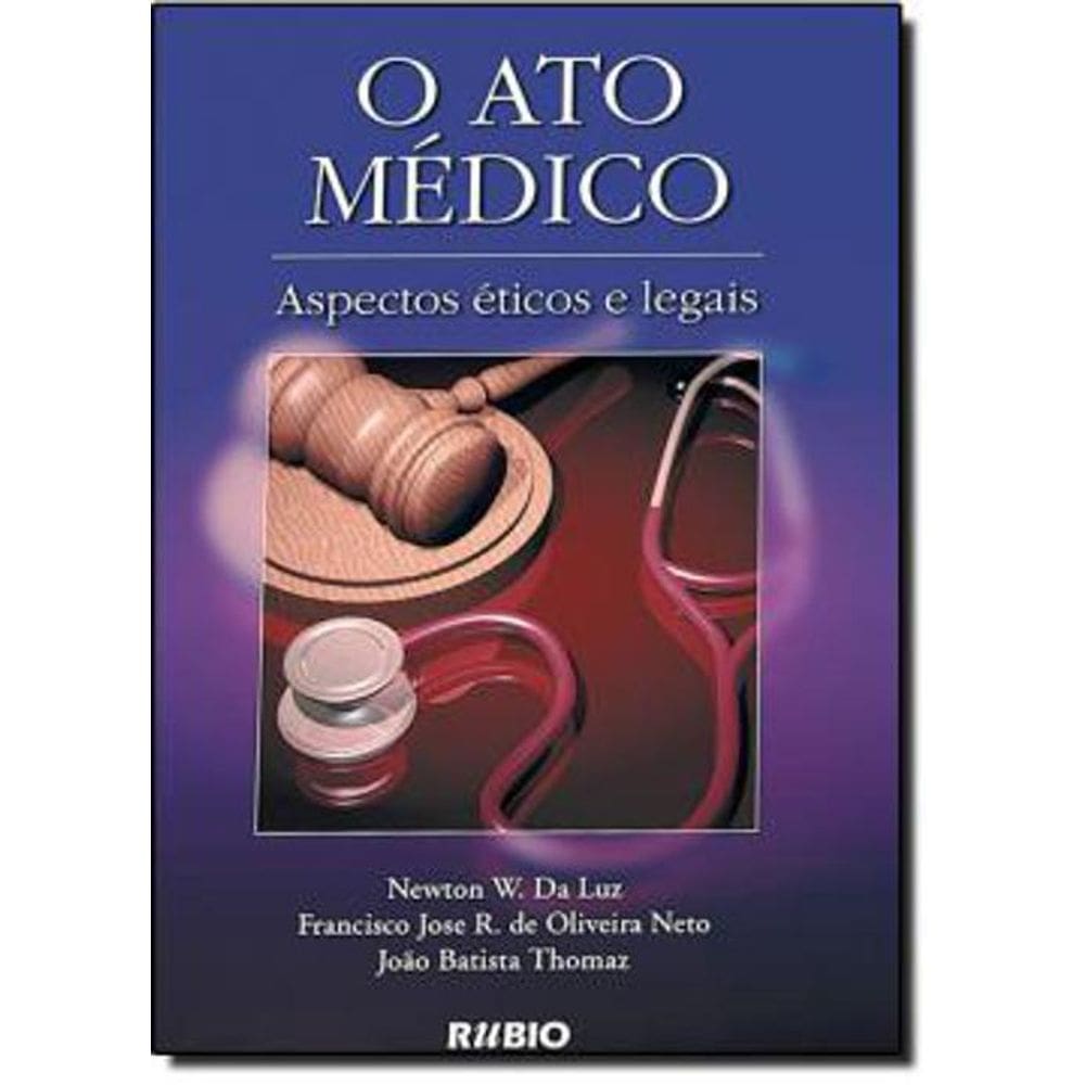 Livro Ato Médico: Aspectos Éticos E Legais