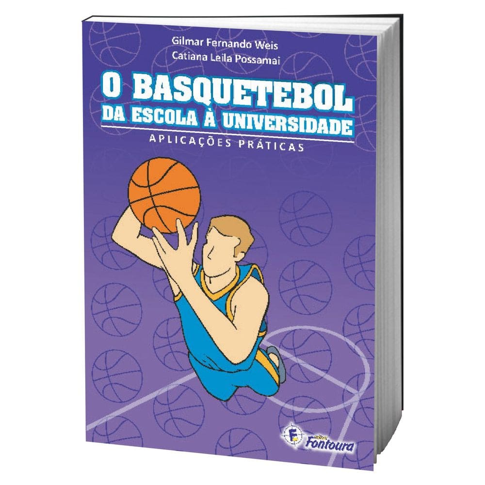 Livro Basquetebol - Da Escola À Universidade