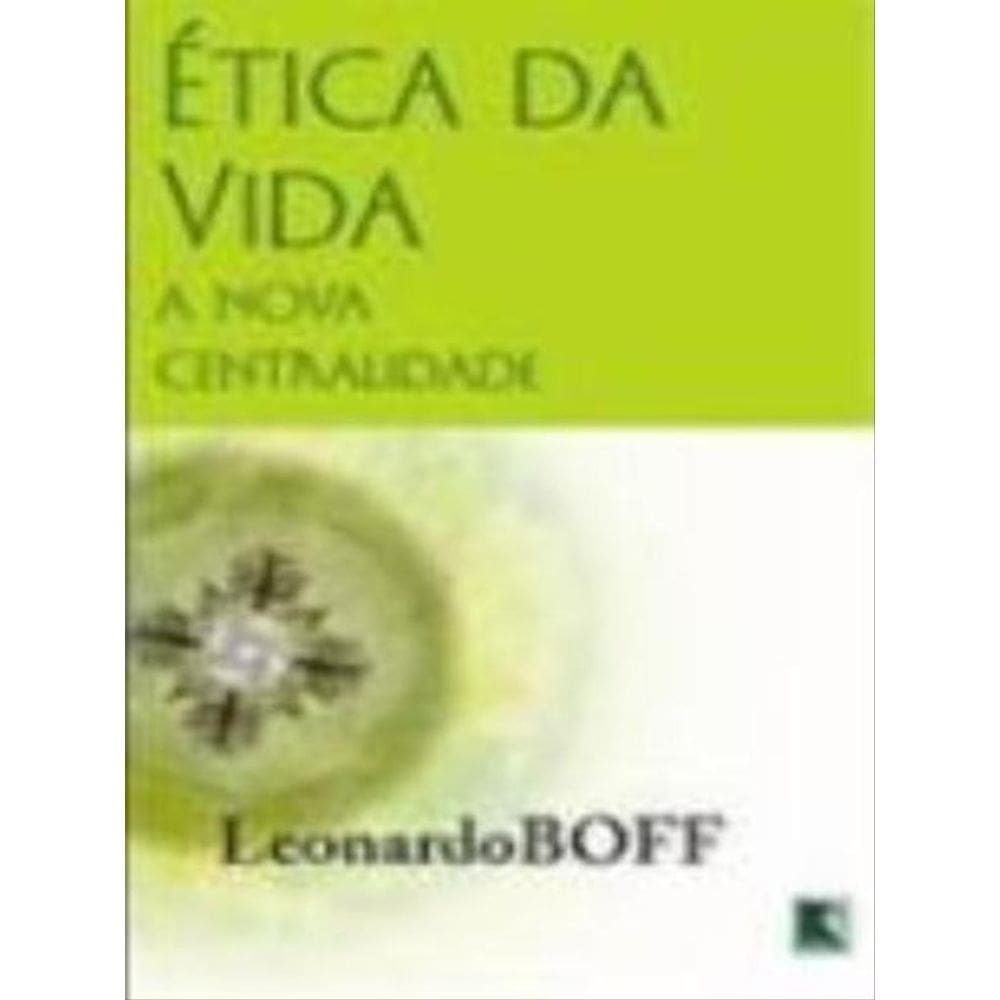 Ética Da Vida