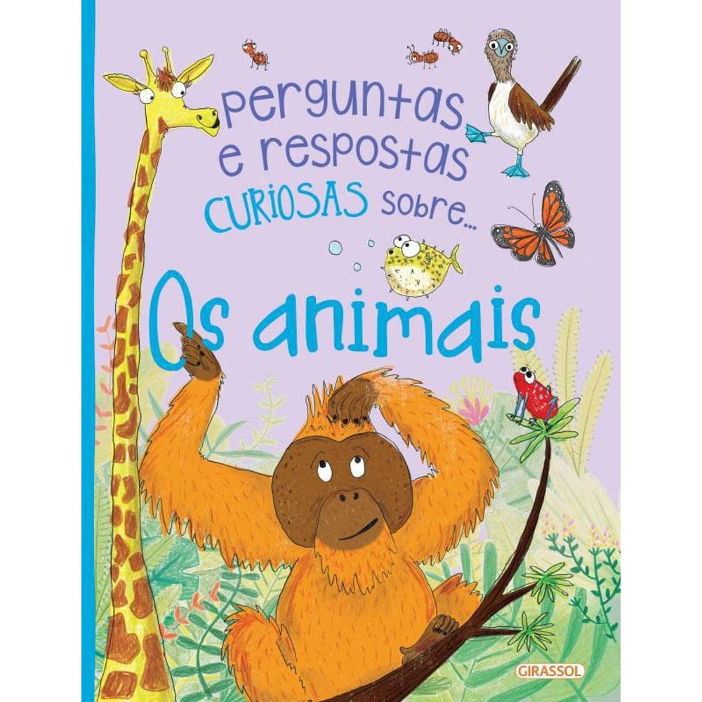Livro Perguntas E Respostas Curiosas Sobre... Os Animais
