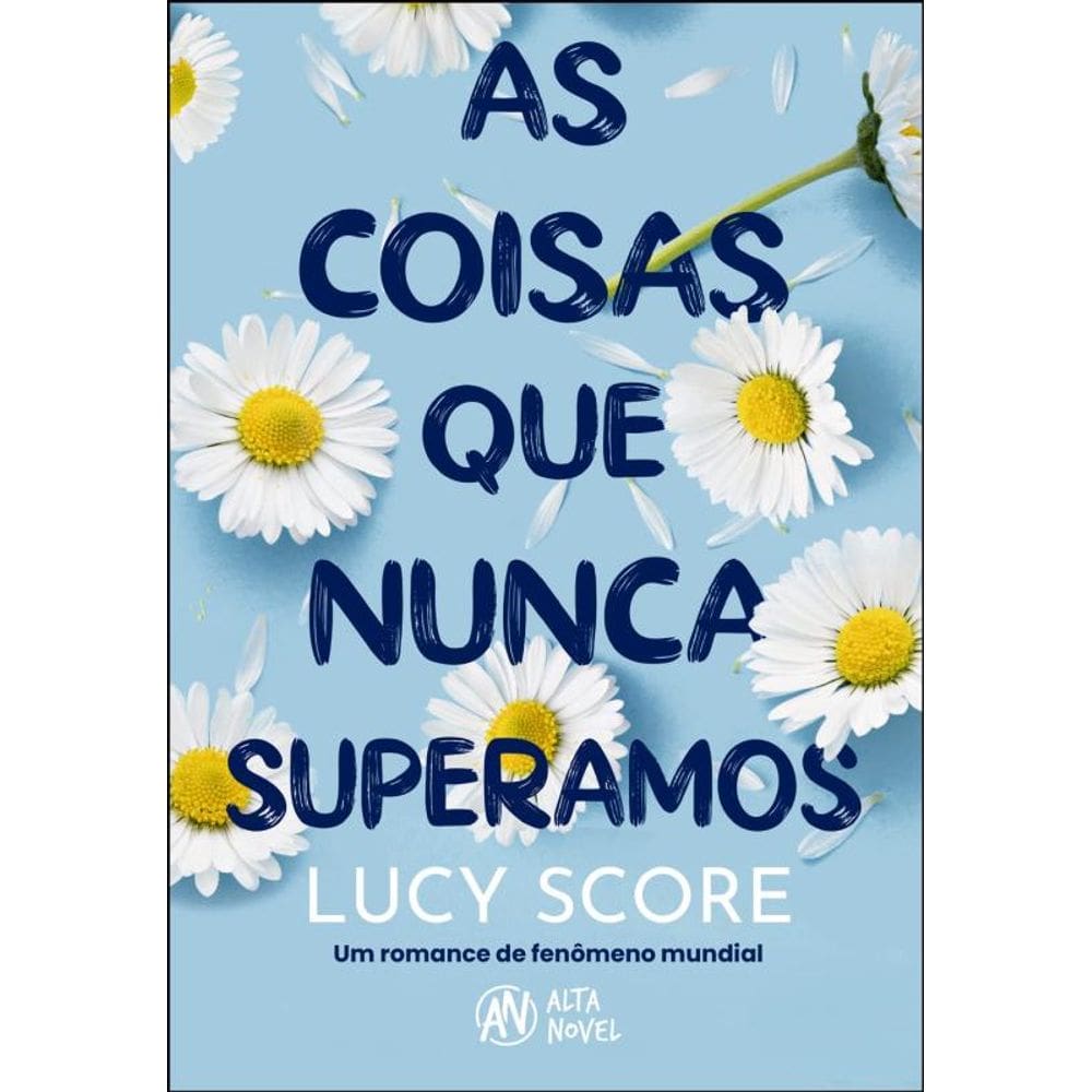 As Coisas Que Nunca Superamos