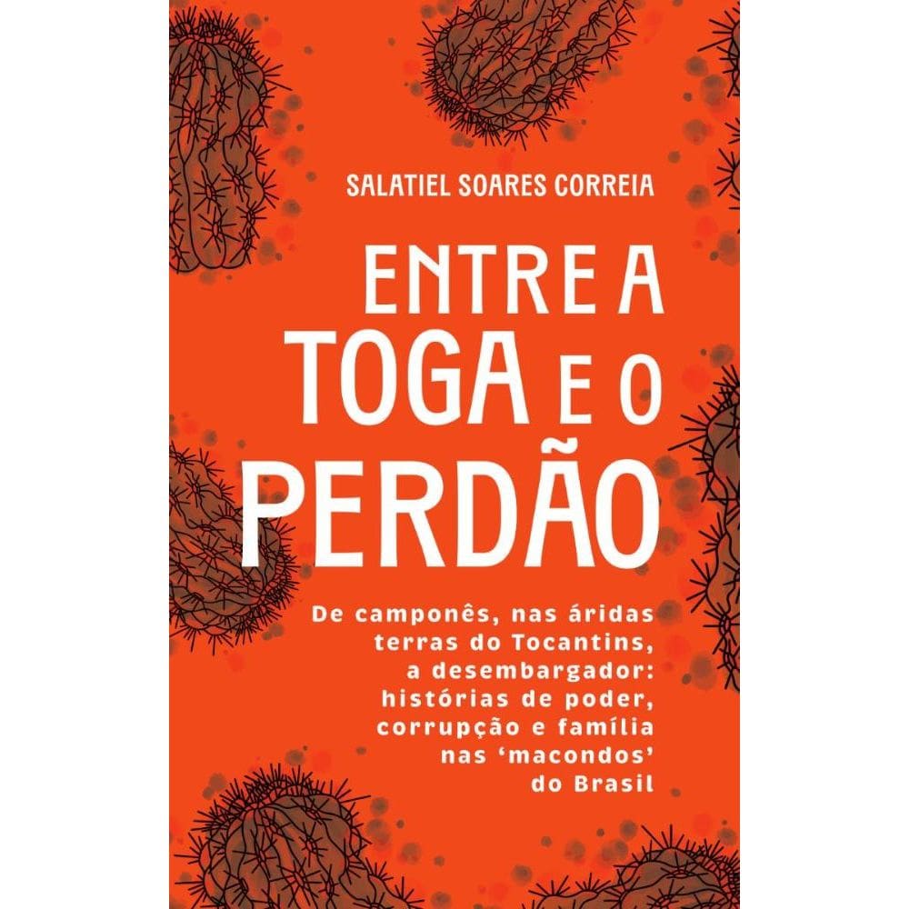 Entre a Toga e o Perdão