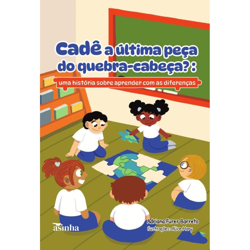 Cadê a última peça do quebra-cabeça? Uma história sobre aprender comas diferenças