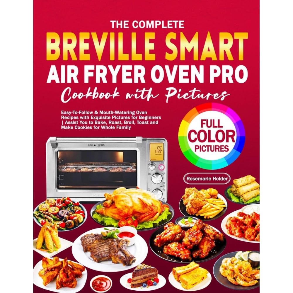Livro de receitas Breville Smart Air Fryer Oven Pro com fotos