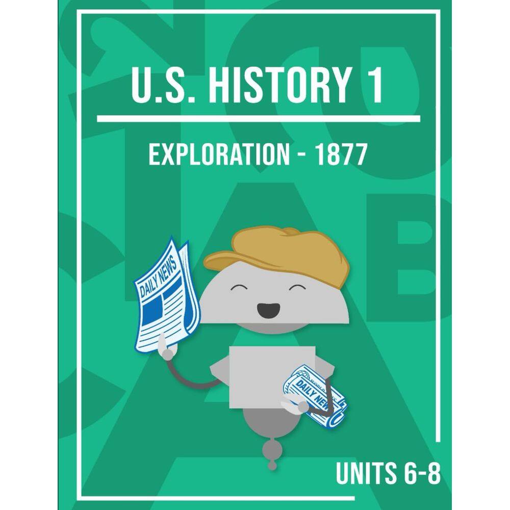 Livro História dos EUA 1: Exploração - 1877, Unidades 6-8 Independe