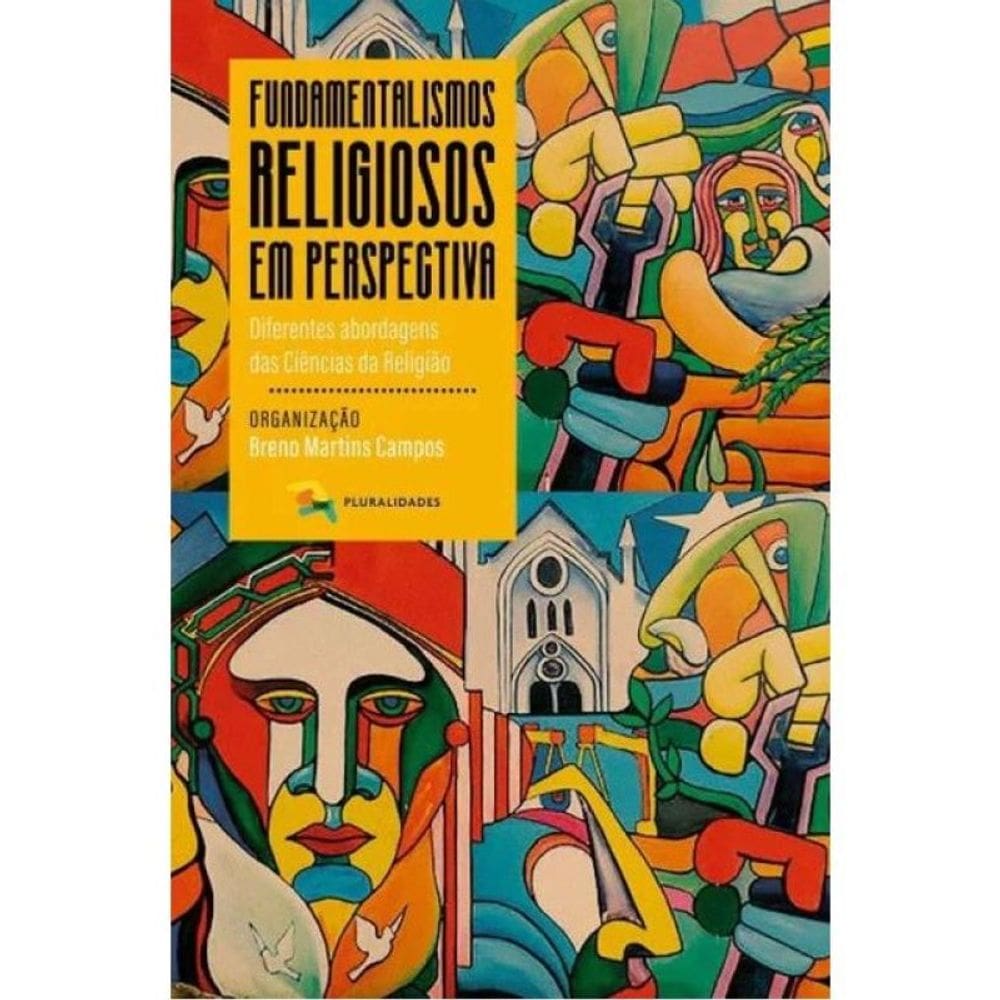 Fundamentalismos Religiosos Em Perspectiva