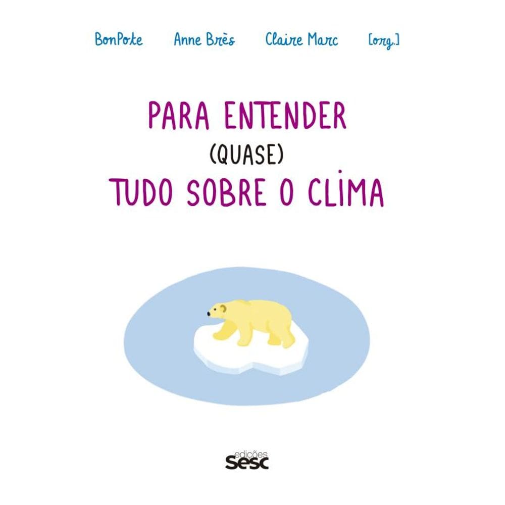 Para entender (quase) tudo sobre o clima