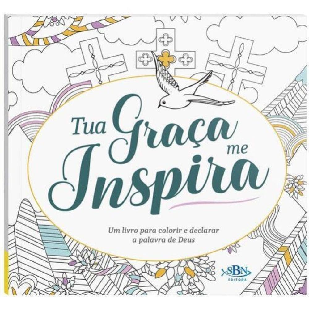 Livro Para Colorir: Tua Graça Me Inspira