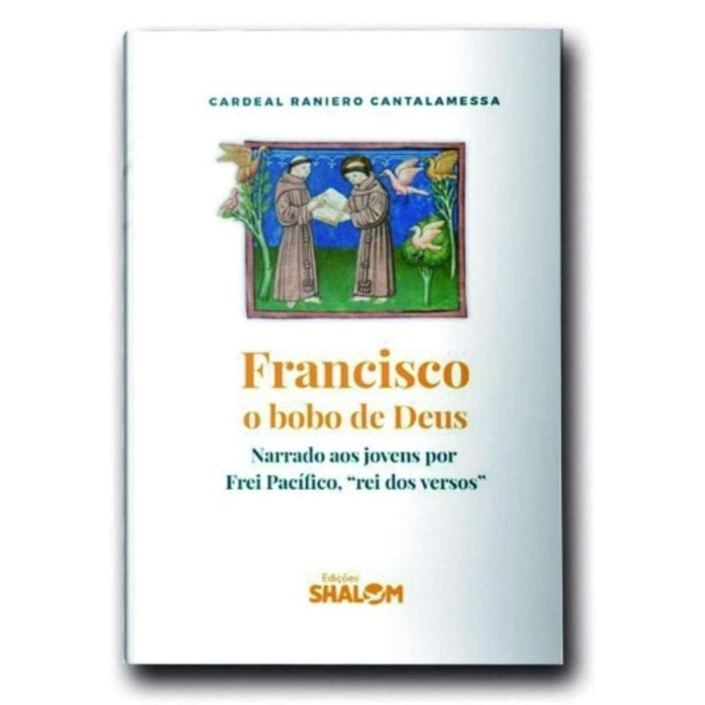 Francisco, O Bobo De Deus