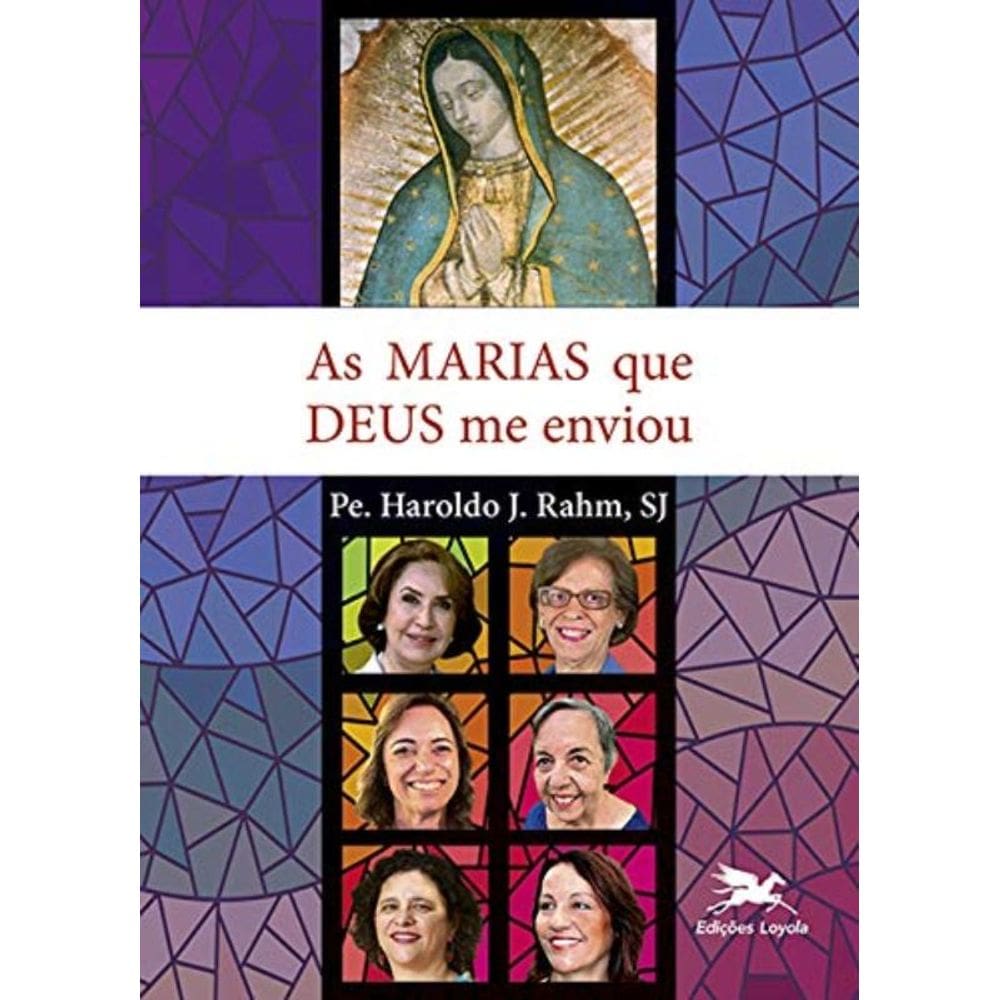 As Marias Que Deus Me Enviou