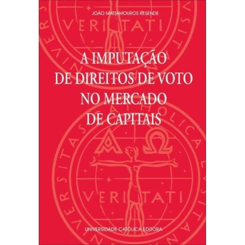 Imputacao De Direitos De Voto No Mercado De Capitais, A - 1