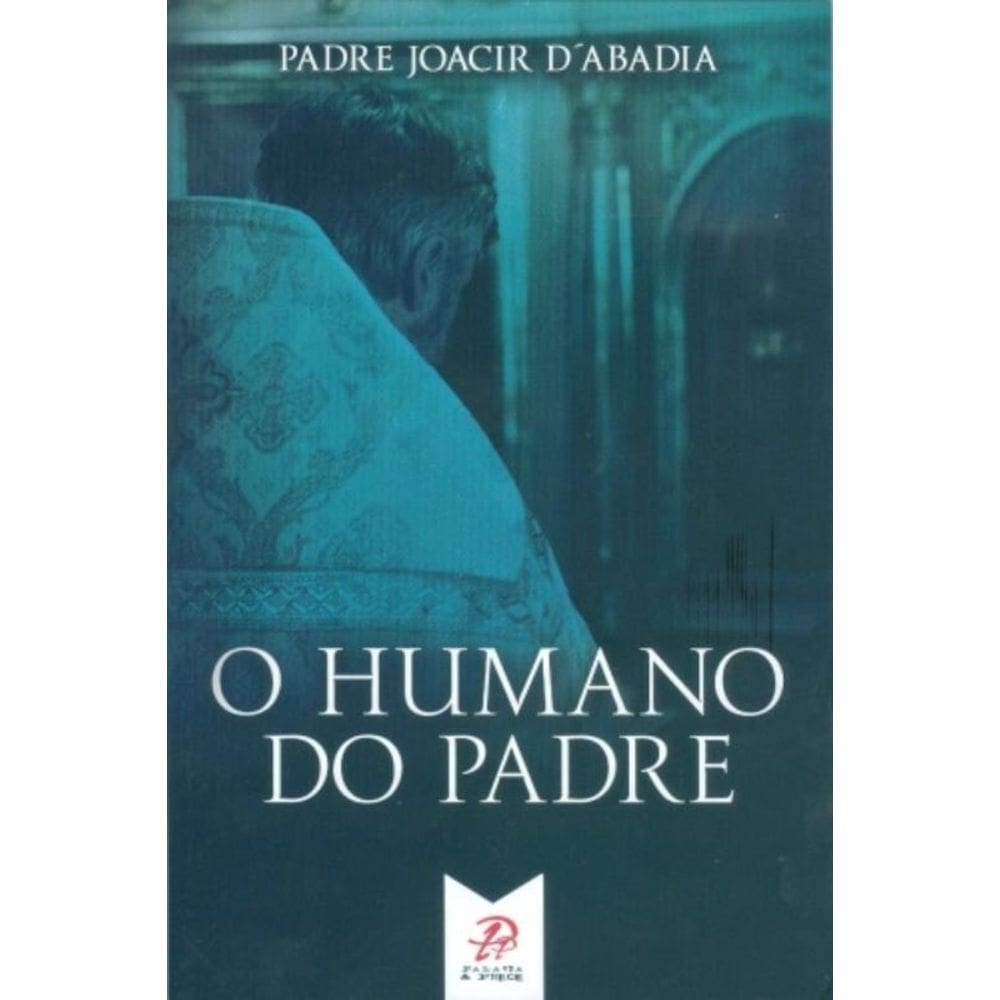 O Humano Do Padre