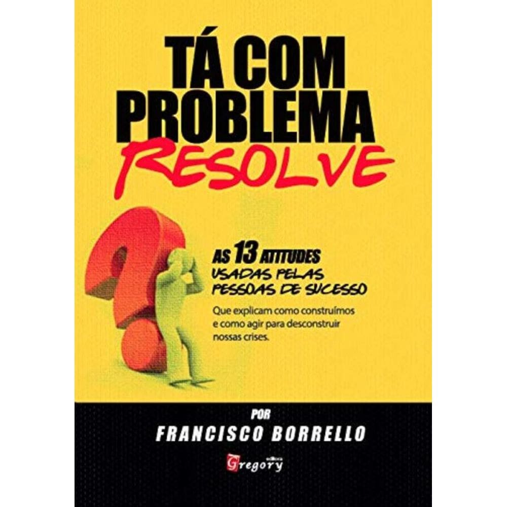 Tá Com Problema Resolve