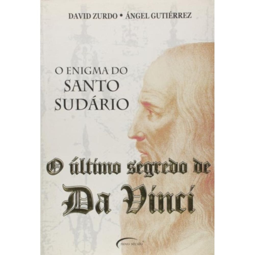Ultimo Segredo De Da Vinci, O - 1