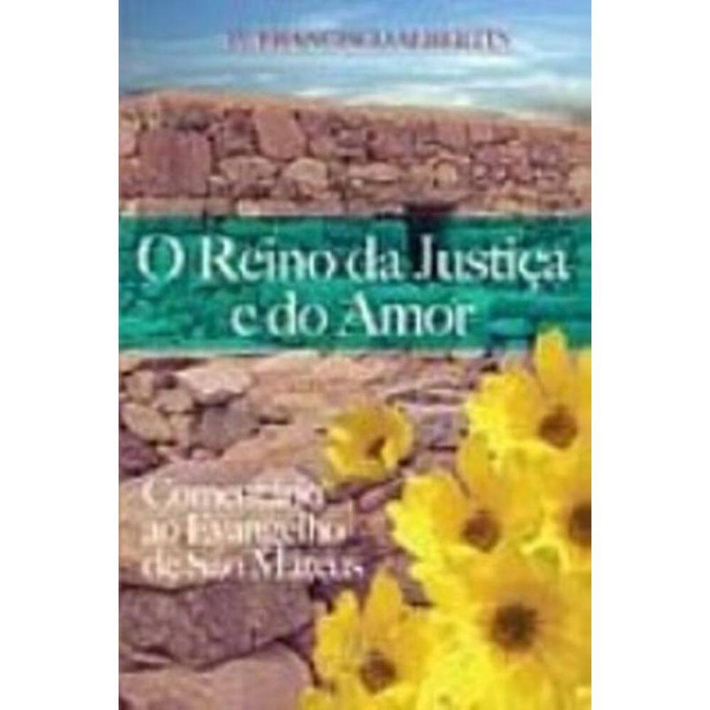 Reino Da Justica E Do Amor, O - 1