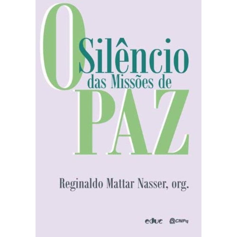 Silencio Das Missoes De Paz, O