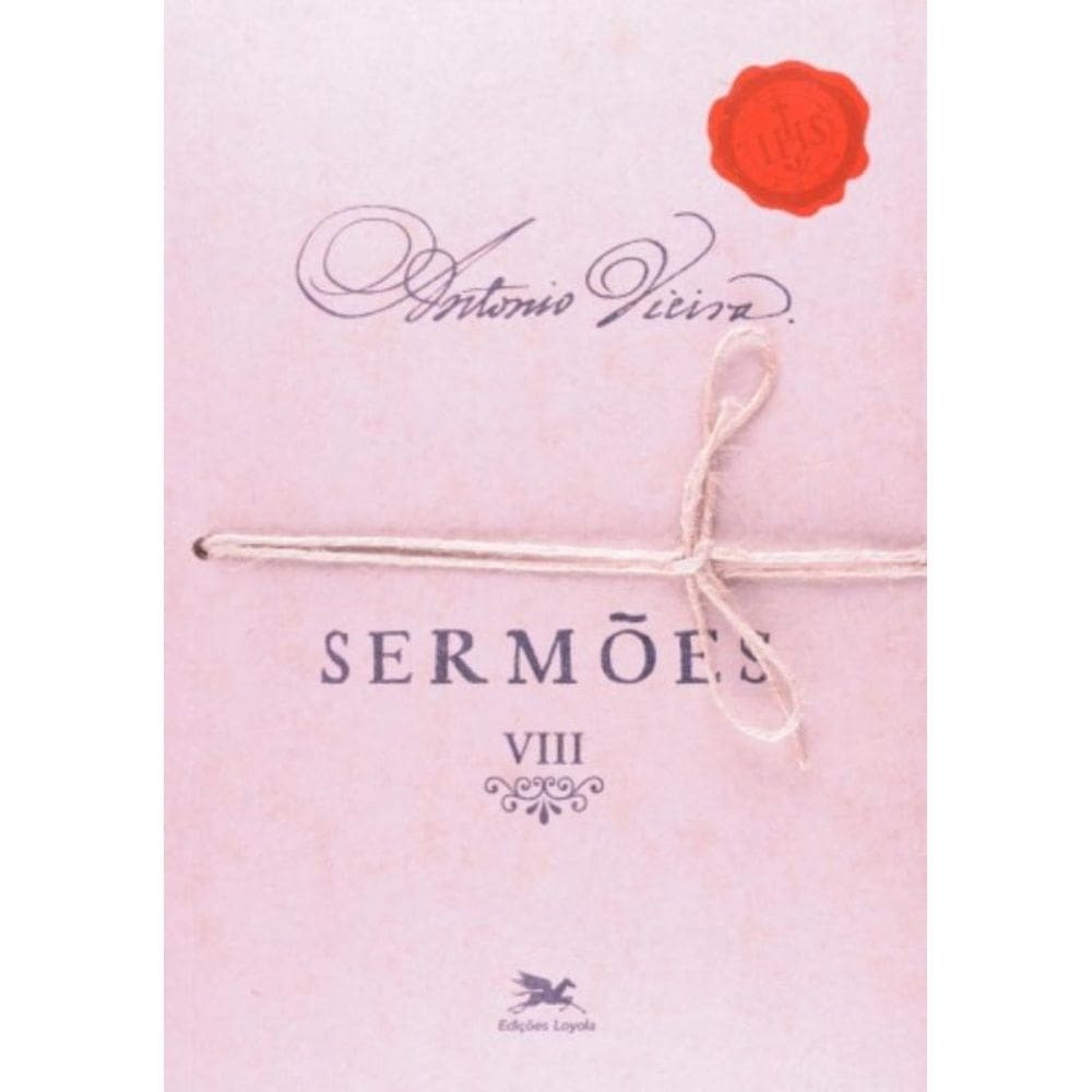 Sermões - Vol. Viii - Volume Viii - Vol. 8