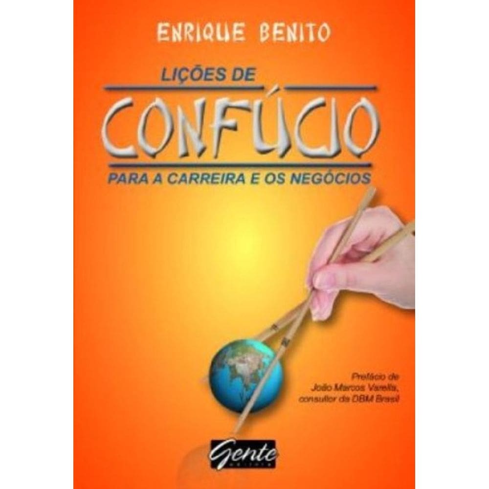 Licoes De Confucio Para A Carreira E Os Negocios - 1
