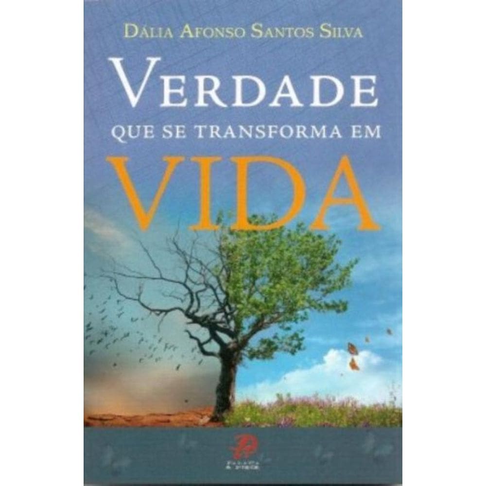 Verdade Que Se Transforma Em Vida - 1ª