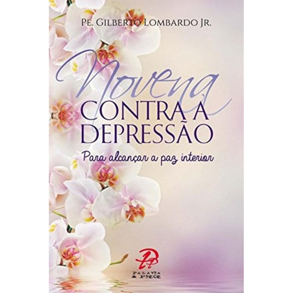 Novena Contra A Depressão | Para Alcançar A Paz Interior