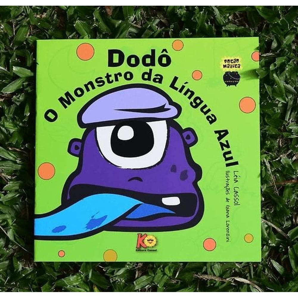 Dodô O Monstro Da Língua Azul- Leia Cassol