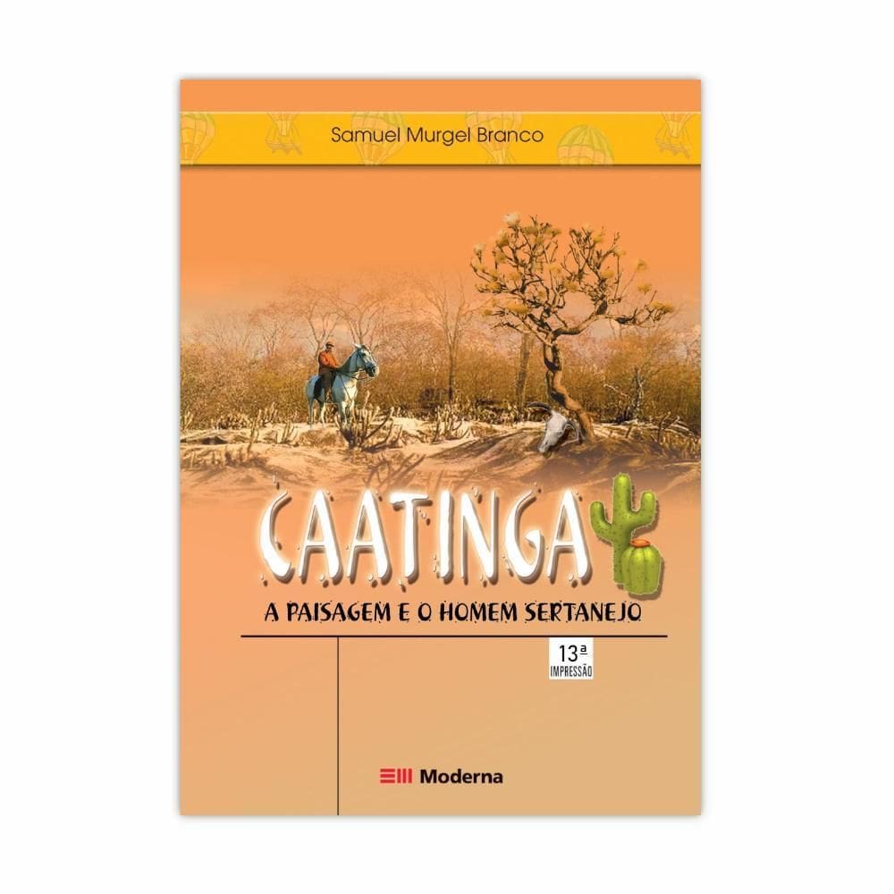 Caatinga - Coleção Desafios - Editora Moderna