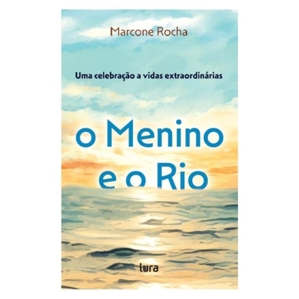 O Menino E O Rio