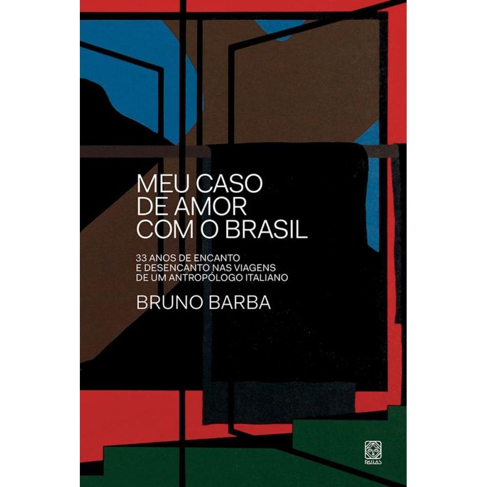 Meu Caso De Amor Com O Brasil