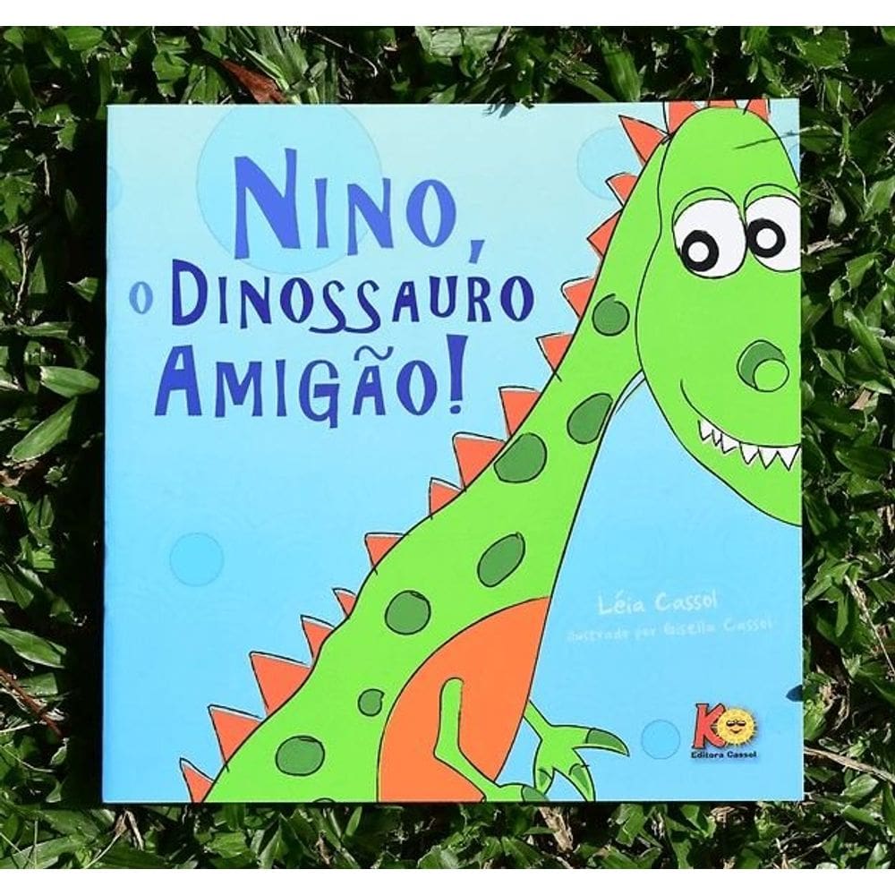 Nino, O Dinossauro Amigão - Leia Cassol