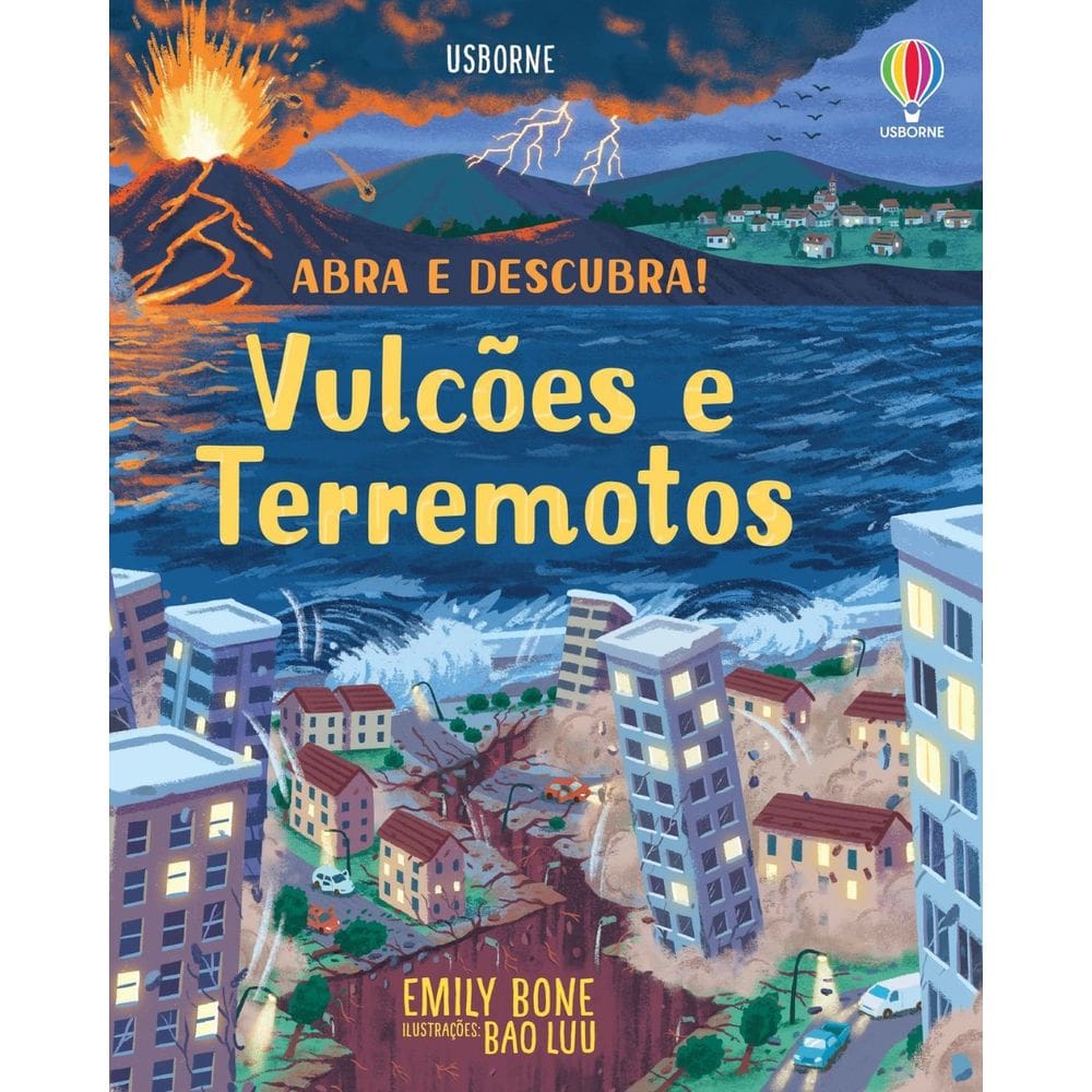 Abra e Descubra: Vulcões e Terremotos | Editora Usborne | Livro Infantil Cartonado e com Janelinhas