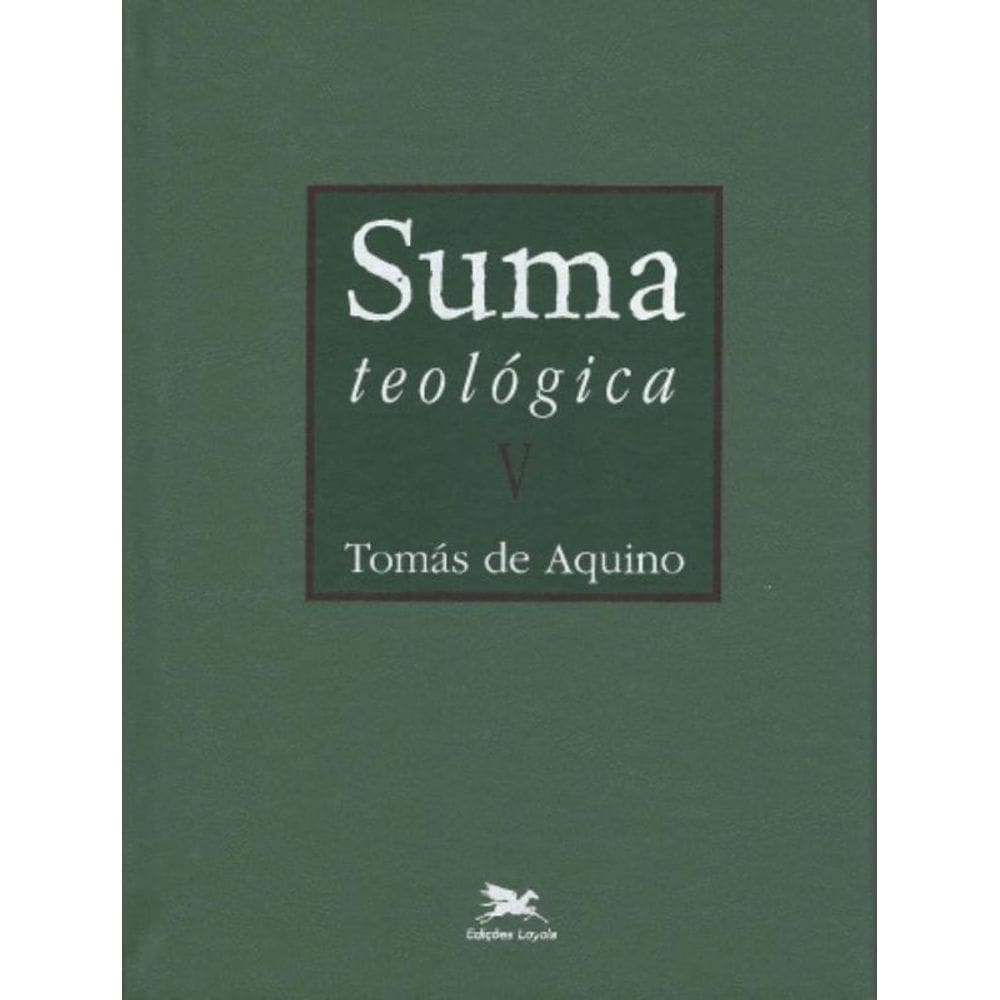 Suma Teológica - Vol. V - Volume V - Ii - Ii Parte - Questões 1 - 56 - Vol. 5