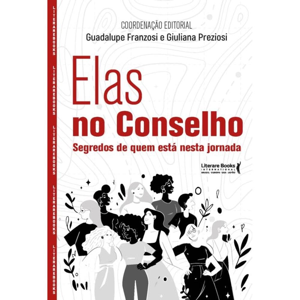 Elas No Conselho - Segredos De Quem Está Nesta Jornada