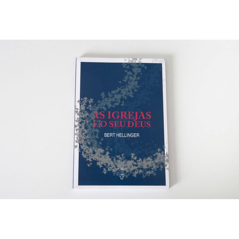 As Igrejas e o Seu Deus - Livros para Constelação Familiar