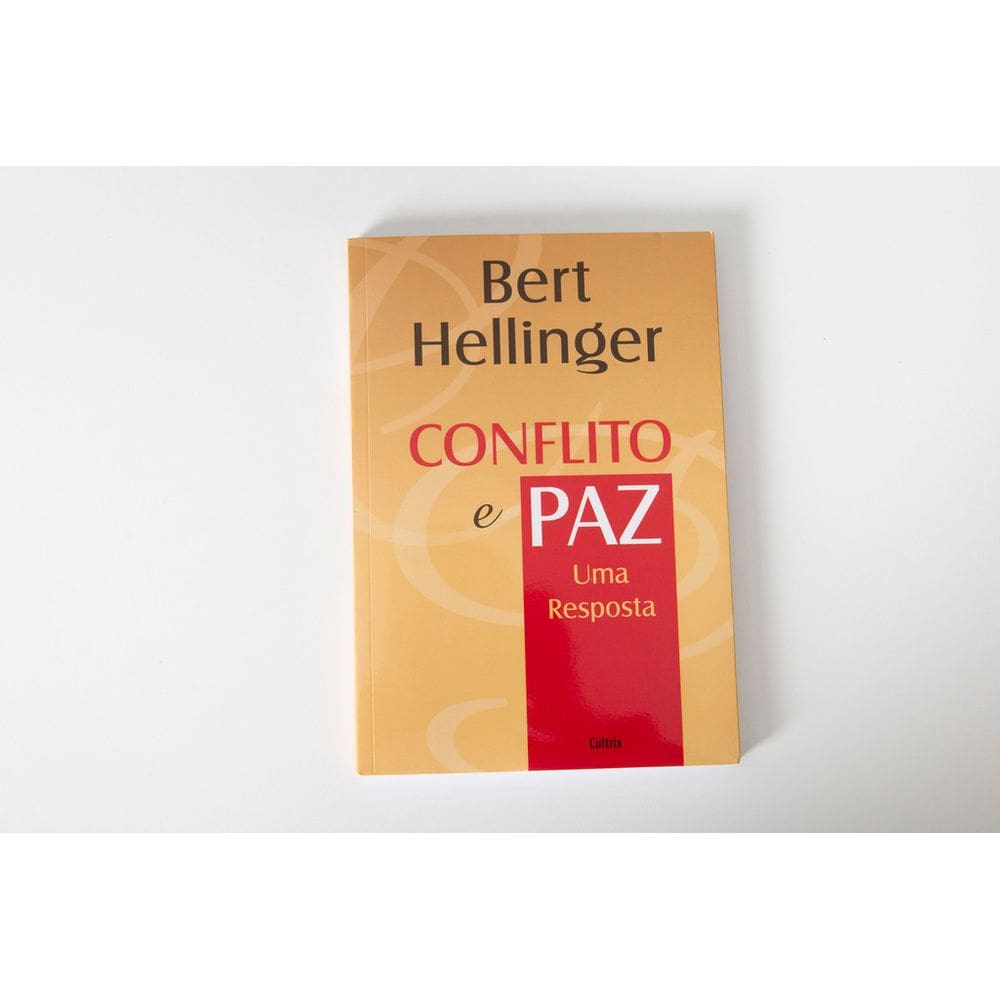 Conflito e Paz - Livros para Constelação Familiar