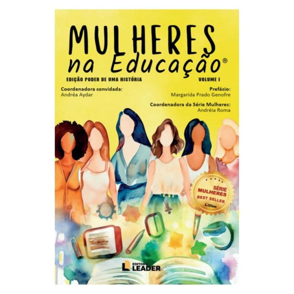 Mulheres Na Educação - Volume I - Edição Poder De Uma História