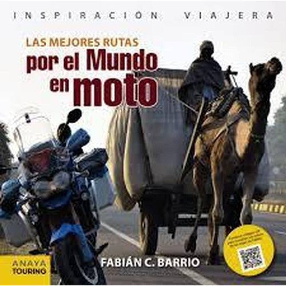 Las Mejores Rutas Por El Mundo En Moto
