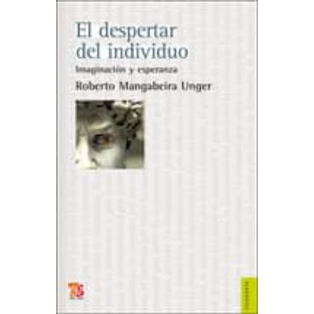 El Despertar Del Individuo Imaginación Y Esperanza