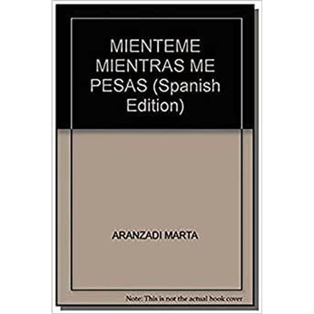 Miénteme Mientras Me Pesas