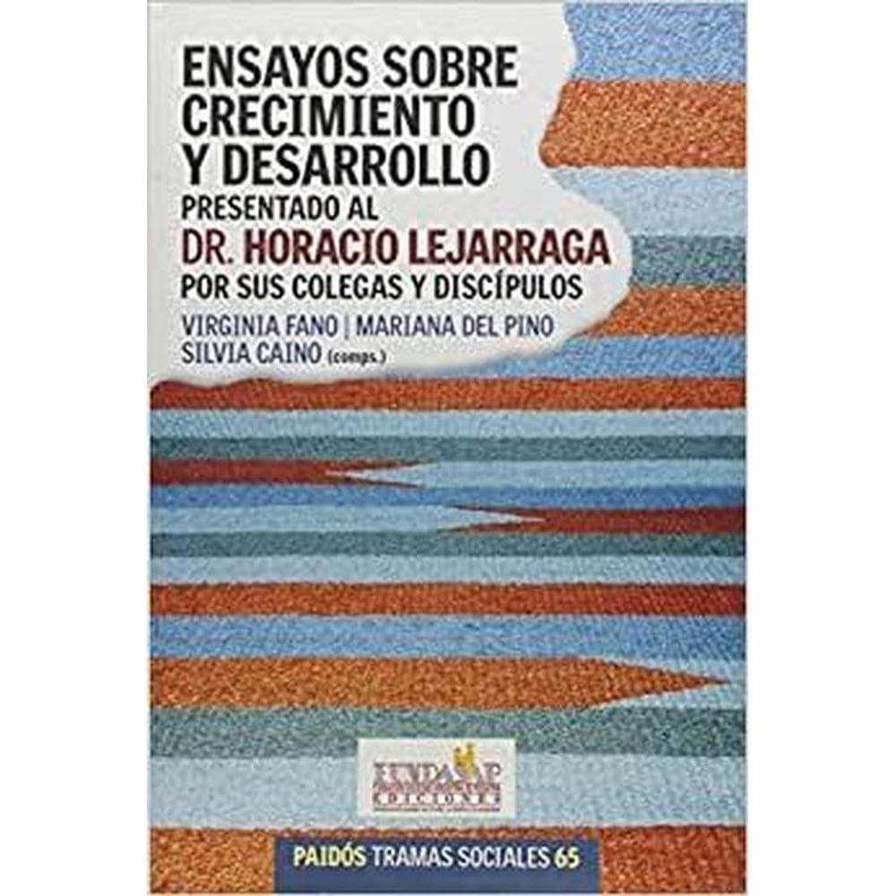 Ensayos Sobre Crecimiento Y Desarrollo