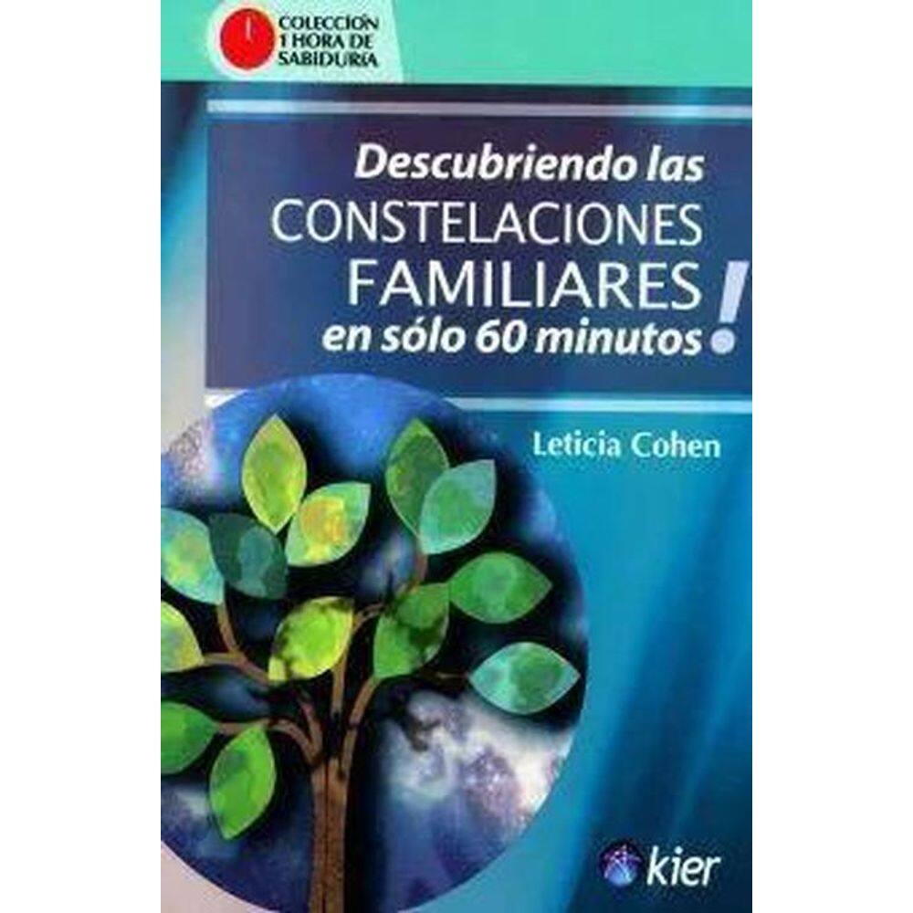 Descubriendo Las Constelaciones Familiares En Sólo