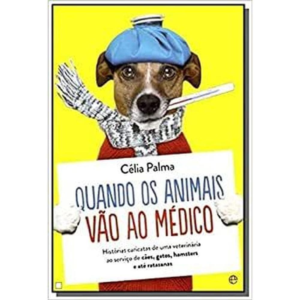 Quando Os Animais Vao Ao Medico