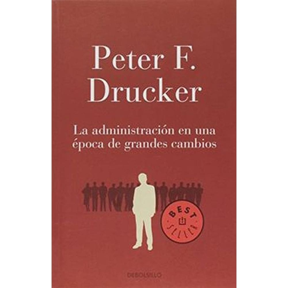 Administracion En Una Epoca De Grandes Cambios
