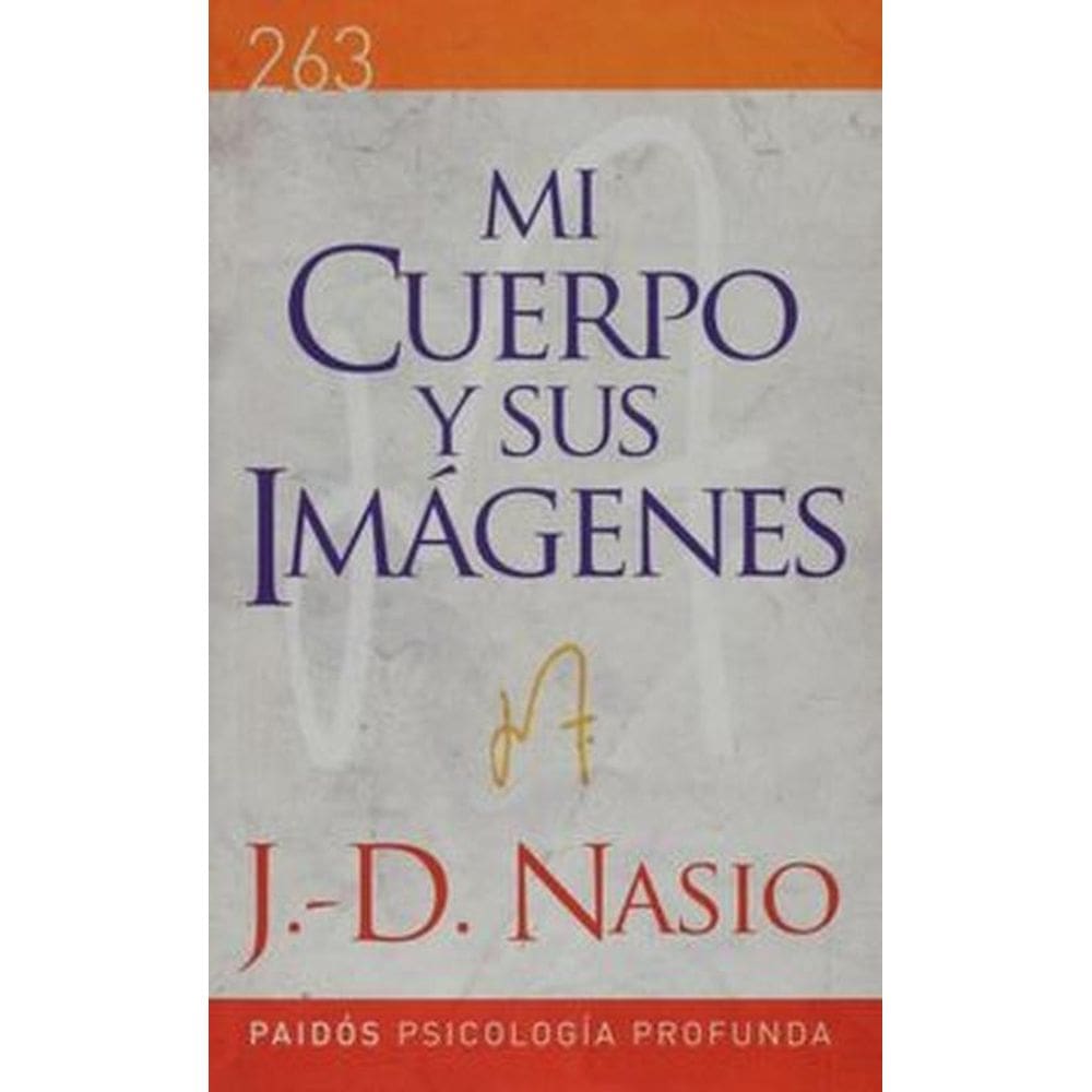 Mi Cuerpo Y Sus Imágenes