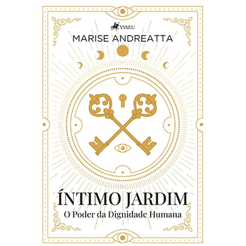I´ntimo Jardim: o poder da dignidade humana